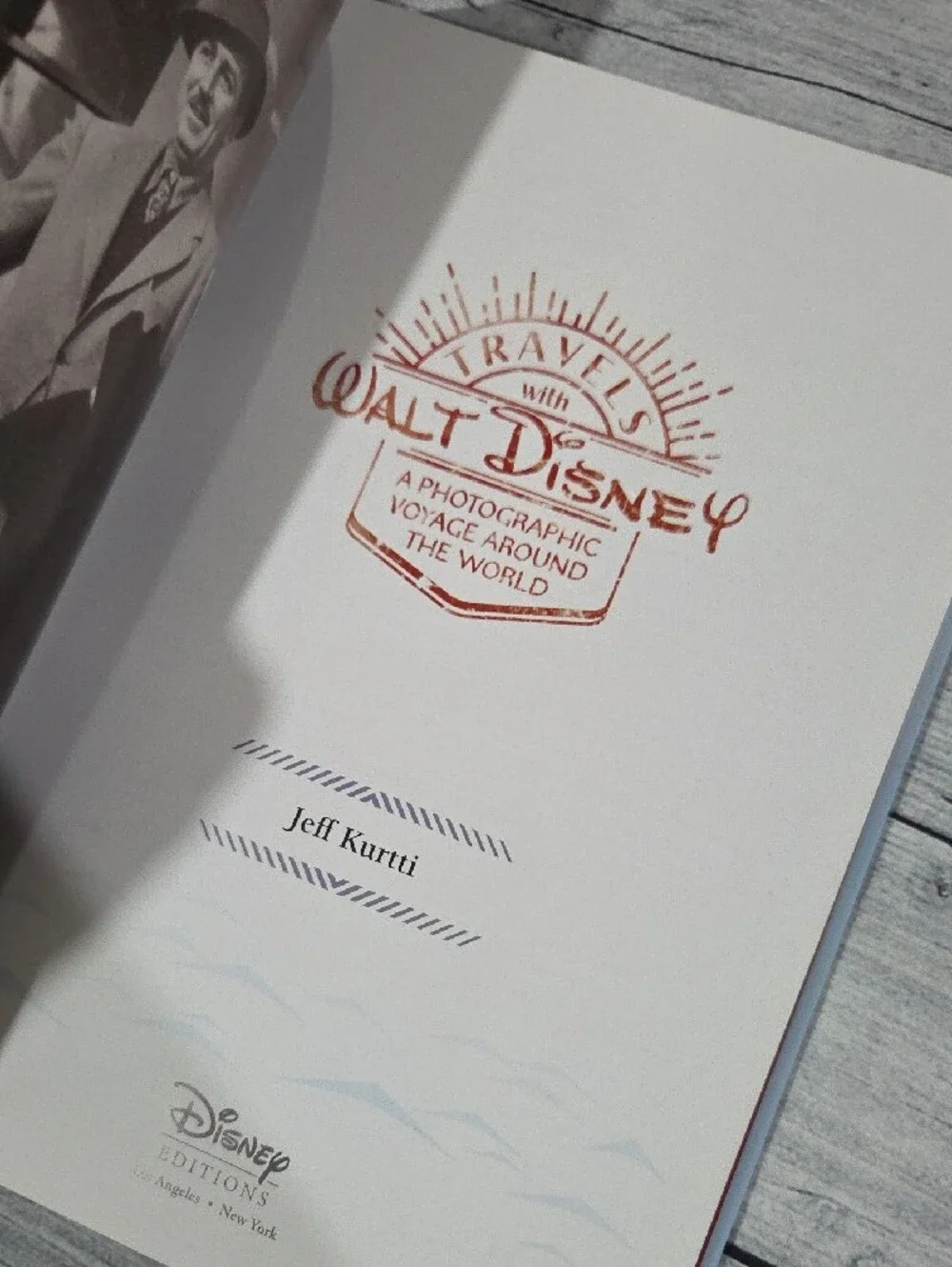 Travels with Walt Disney Photographic Voyage Hardcover